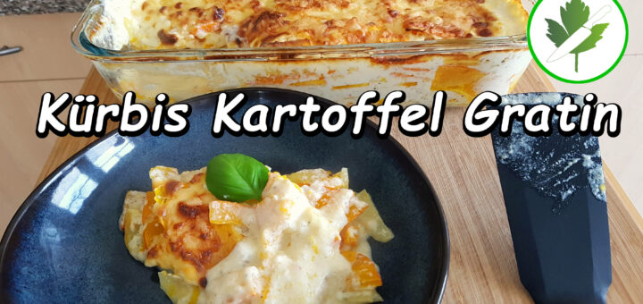 Hokkaido Kürbis Kartoffel Gratin