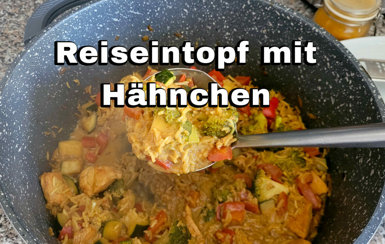 Reiseintopf mit Hähnchen &amp;quot;Indische Art&amp;quot; - Meiers Kochtipps