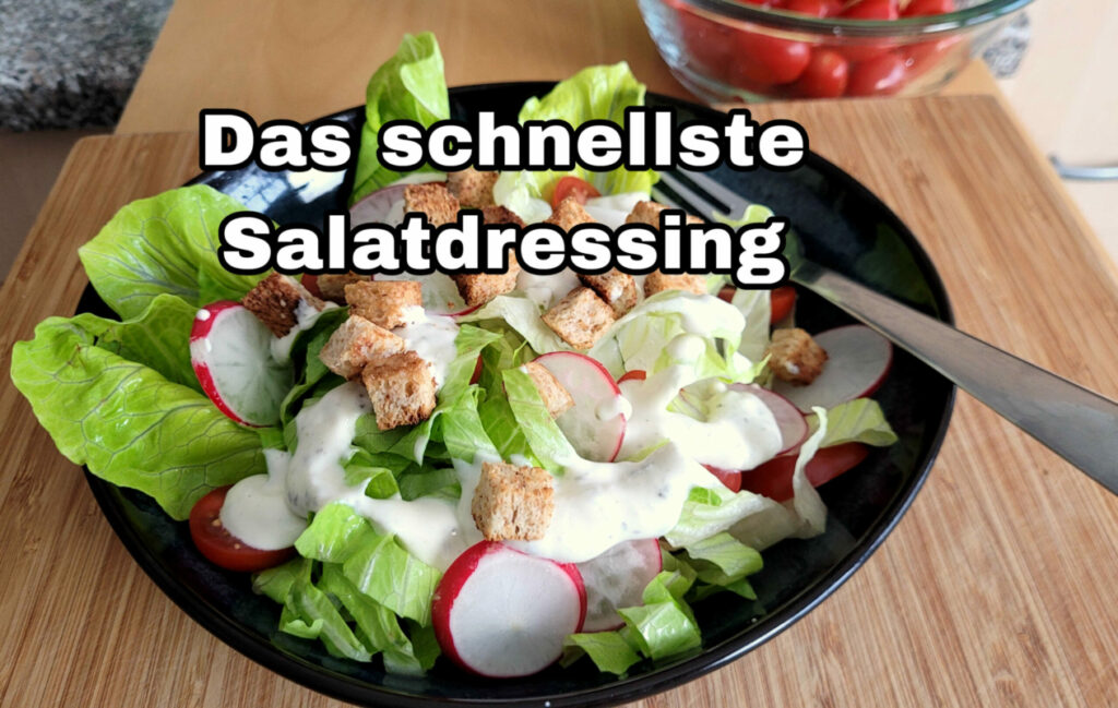 Das schnellste Salatdressing der Welt - Meiers Kochtipps