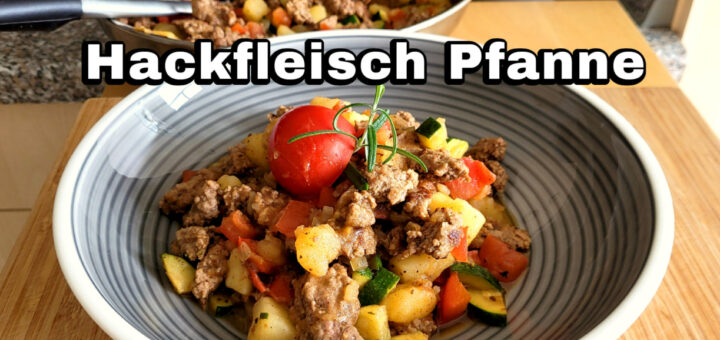 Mediterrane Hackfleischpfanne mit Gemüse Rezept