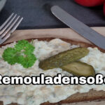 Remouladensoße Rezept