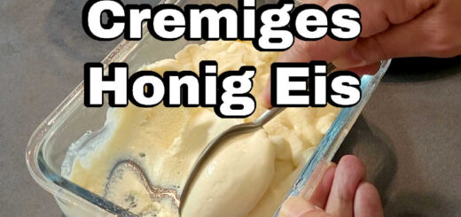 Cremiges Honig Eis ohne Eismaschine extra cremig