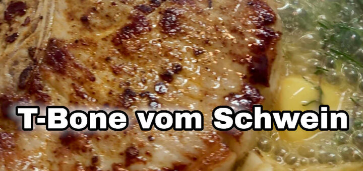 T-Bone Kotelett vom Schwein